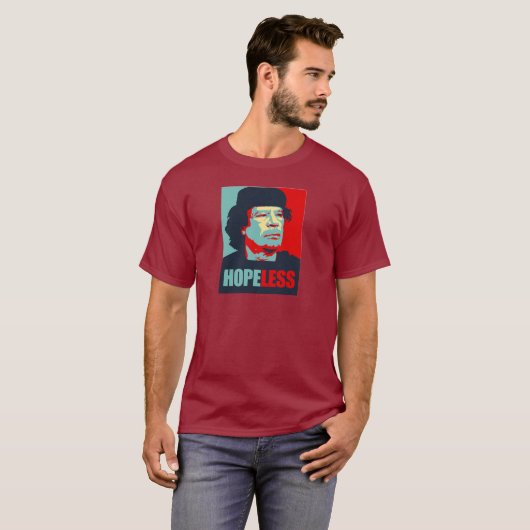 GADDAFI IS HOPELESS T-SHIRT (Voorkant volledig)