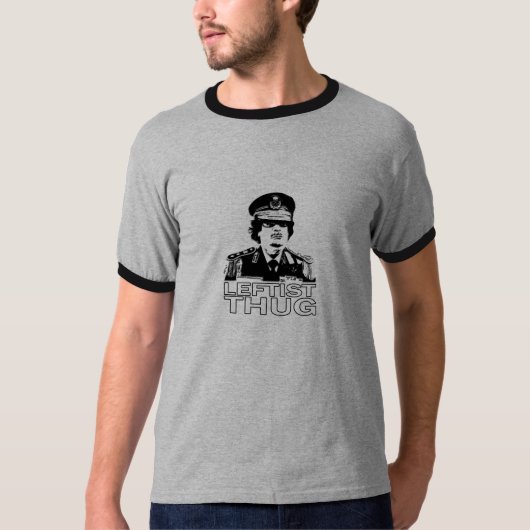 Gaddafi Leftist Thug T-Shirt (Voorkant)
