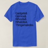 Gadgets en Gizmos T-shirt (Design voorkant)