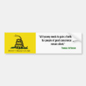 Gadsden Flag, "Alle tirannie moet een voet krijgen Bumpersticker (Voorkant)