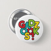Gadzooks! Ronde Button 5,7 Cm (Voorkant /achterkant)