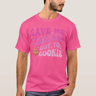 Gaf Me Koekje Kreeg Jou Koekje jongen T-shirt