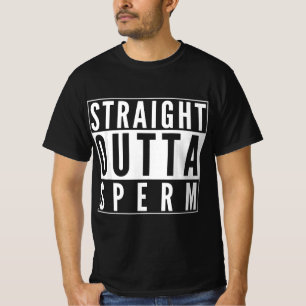 Gag Gift Chirurgie Rechtstreeks Uit Sperma Get Goe T-shirt