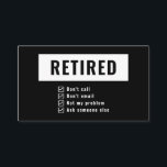 Gag Humor Funny Retirement niet mijn probleem Visitekaartje<br><div class="desc">Een grappig,  minimalistisch visitekaartje met een zwart-wit cadeautje voor de beroepsbeoefenaar die met pensioen gaat. De typografische tekst kan met uw eigen douanebericht worden gepersonaliseerd. Als u contact wilt houden,  kunt u uw contactgegevens op de achterzijde van de kaart toevoegen.</div>