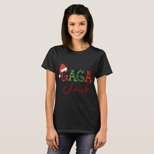 Gaga Claus Kerstkerstkerstkerstkerstkerstkerstfees T-shirt (Voorkant volledig)