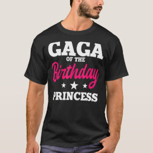 Gaga van de verjaardag prinses feestdag viering t-shirt