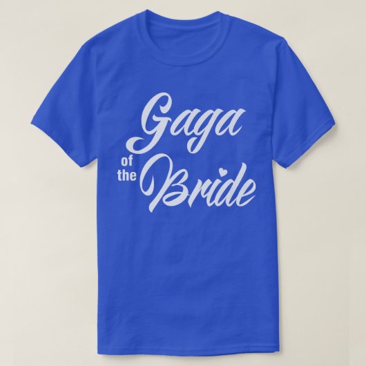 Gaga van het bruidsfeest t-shirt (Design voorkant)