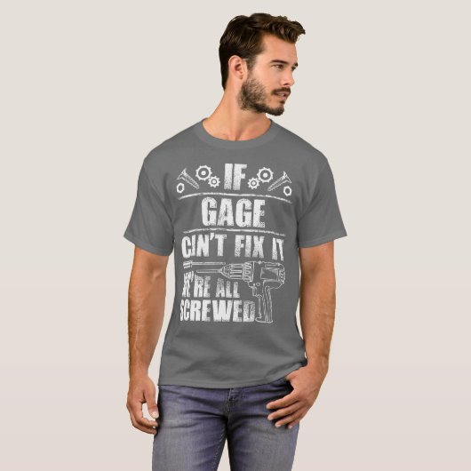GAGE Gift Name Fix It Funny Verjaardag Papa Idee T-shirt (Voorkant volledig)