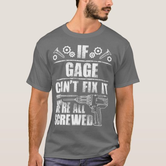 GAGE Gift Name Fix It Funny Verjaardag Papa Idee T-shirt (Voorkant)
