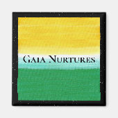 Gaia Nurtures 2 inch vierkant Magneet (Voorkant)