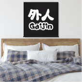 Gaijin 外 人 | Kanji Nihongo Japans Taal Canvas Afdruk (Insitu (Slaapkamer))