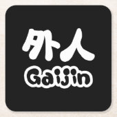 Gaijin 外 人 | Kanji Nihongo Japans Taal Kartonnen Onderzetters (Voorkant)