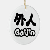 Gaijin 外 人 | Kanji Nihongo Japans Taal Keramisch Ornament (Rechts)
