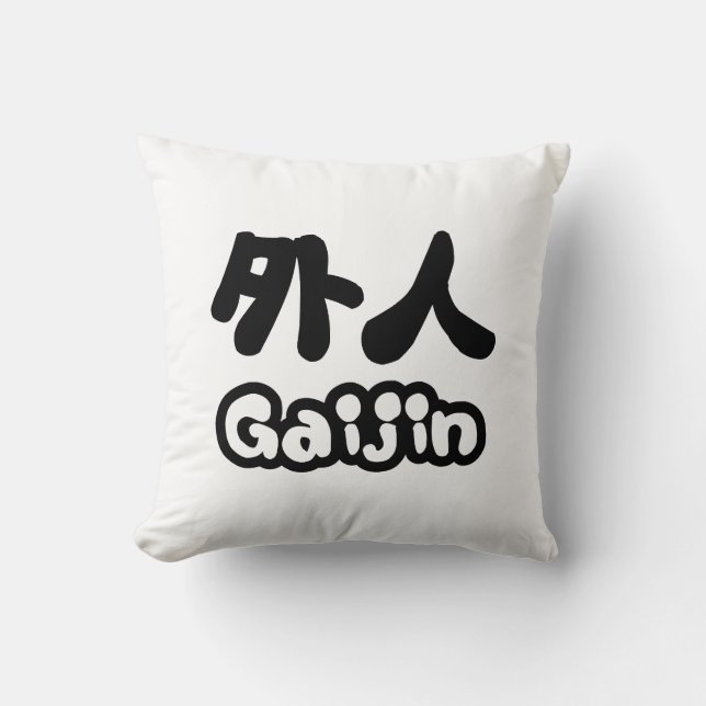 Gaijin 外 人 | Kanji Nihongo Japans Taal Kussen (Voorkant)