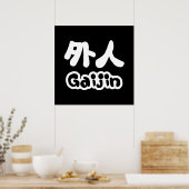 Gaijin 外 人 | Kanji Nihongo Japans Taal Poster (Keuken)