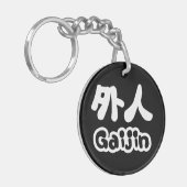 Gaijin 外 人 | Kanji Nihongo Japans Taal Sleutelhanger (Voorkant Links)