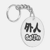 Gaijin 外 人 | Kanji Nihongo Japans Taal Sleutelhanger (Voorkant Links)