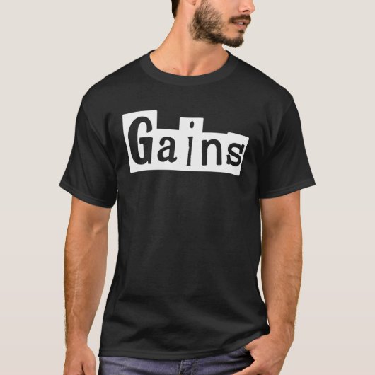 GAINS  Gym Fitness Workout Motivational F351 T-shirt (Voorkant)