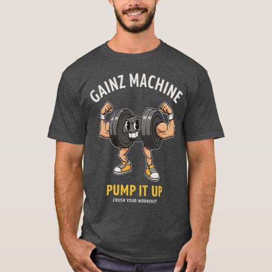 Gainz Machine Pump It Up Funny Dumbbell Workout fa T-shirt (Voorkant)