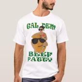 Gal Dem Beef Patty T-Shirt (Voorkant)