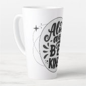 Galactische Vriendelijkheid: Altijd Vriendelijk zi Latte Mok (Linkerhoek)