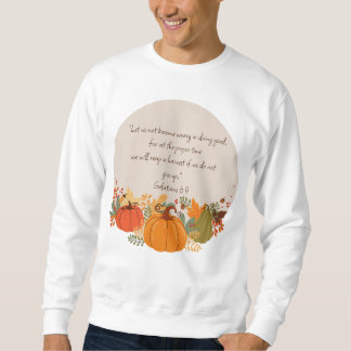 Galaten 6:9 Oogst Herfst Dankbaar Pompoen Trui