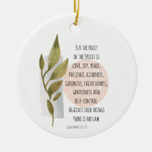 Galatians 5:22-23 Fruit of the Spirit is Love Joy Keramisch Ornament