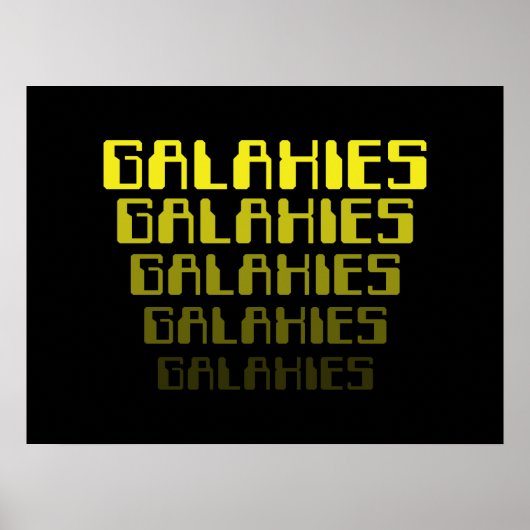 GALAXIES GALAXIES GALAXIES GALAXIES GALAXIES POSTER (Voorkant)