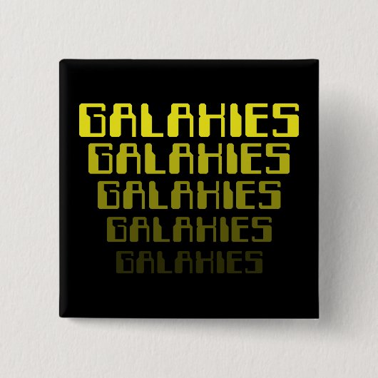 GALAXIES GALAXIES GALAXIES GALAXIES GALAXIES VIERKANTE BUTTON 5,1 CM (Voorkant)