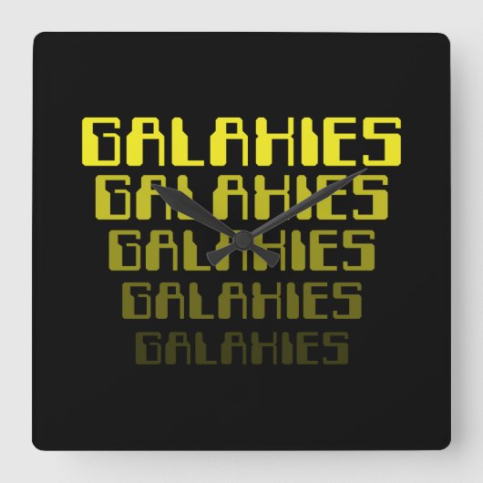 GALAXIES GALAXIES GALAXIES GALAXIES GALAXIES VIERKANTE KLOK (Voorkant)