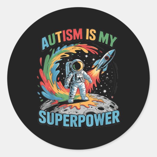 Galaxy Astronaut Autisme is mijn Superpower Shirt  Ronde Sticker (Voorkant)
