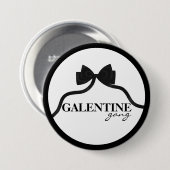 Galentijnse bende Vriend Valentijn Black Bow Ronde Button 7,6 Cm (Voorkant /achterkant)