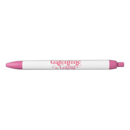 Galentine Gang Pen