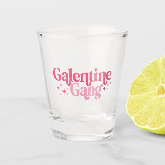 Galentine Gang Shot Glass Glas (Voorkant)