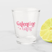 Galentine Gang Shot Glass Shot Glas (Voorkant)