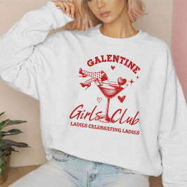Galentine Girls Club Valentijn Girls Night Party Trui