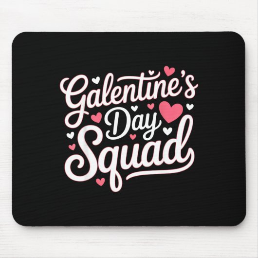 Galentine's Day Squad For Friends Festive Ladies V Muismat (Voorkant)