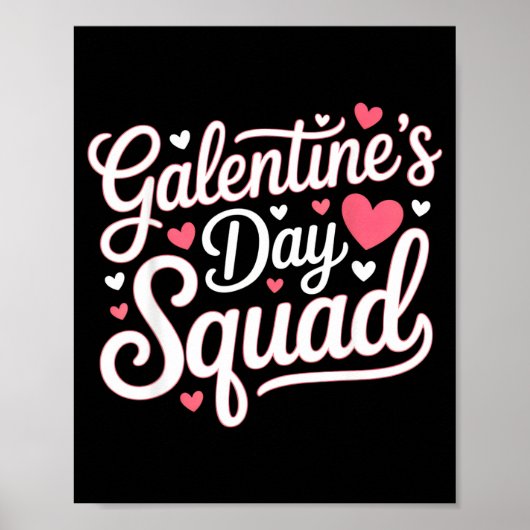 Galentine's Day Squad For Friends Festive Ladies V Poster (Voorkant)