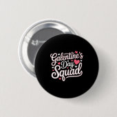 Galentine's Day Squad For Friends Festive Ladies V Ronde Button 5,7 Cm (Voorkant /achterkant)