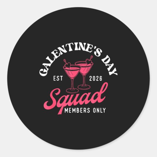 Galentine's Day Squad - Galentine's Day Gals Siste Ronde Sticker (Voorkant)