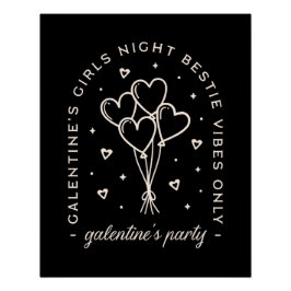 Galentines feest bestie meisjes nacht zwart perfect poster