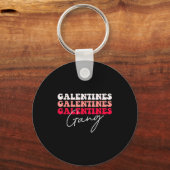 Galentines Gang - Galentine's Day Gals Sisterhood  Sleutelhanger (Voorkant)
