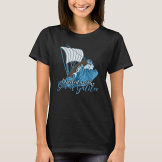 Galilee seas storms religious Christians Christian T-shirt