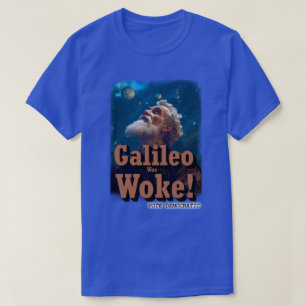 Galileo werd wakker t-shirt
