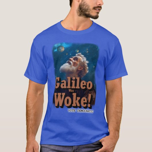 Galileo werd wakker t-shirt (Voorkant)