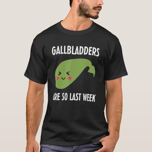 Gallbladder Surgery Removal Recovery T-shirt (Voorkant)