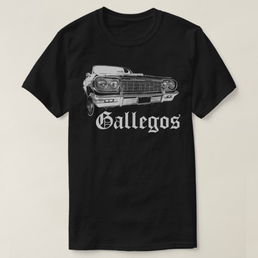 Gallegos Lowrider Cholo Chola Family Gift T-shirt (Design voorkant)