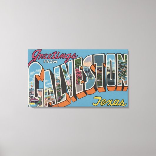 Galveston, Texas - Grote letterscènes Canvas Afdruk (Voorkant)