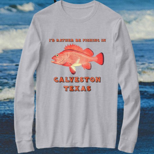 Galveston Texas, ik zou eerder een lange hoes Gevi T-shirt