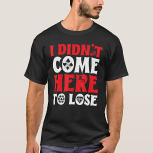 Gambler Casino Dealer ik kwam hier niet om te verl T-shirt